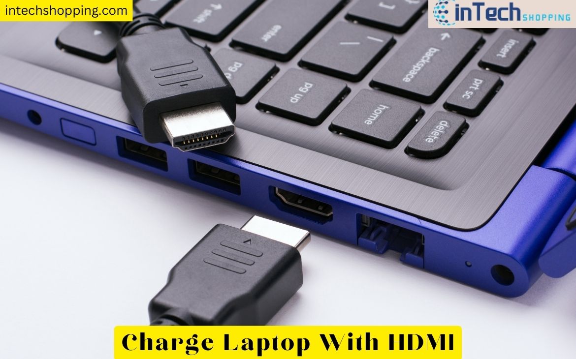 Charge Laptop With HDMI