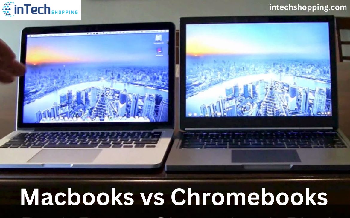 Macbooks vs Chromebooks
